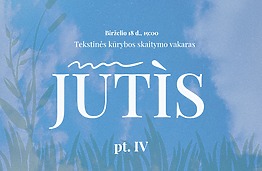 Vasarinė „Jūtis“ – birželio 18 dieną KTU teatro studijoje „44“