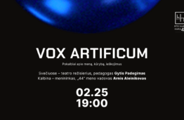 Vasario 25 dieną &ndash; pokalbių ciklas &bdquo;Vox Artificum&ldquo;