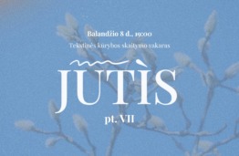 Balandį &ndash; tekstinės kūrybos skaitymo vakaras &bdquo;JŪTIS&ldquo;